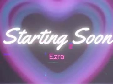 Freechat ezra on Chaturbate